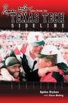 Spike Dykes's Tales from the Texas Tech Sideline Spike Dykes's Tales from the Texas Tech Sideline
