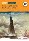 Ocr A Level History A Civil Rights In The Usa 1865 1980