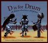D Is for Drum by Debbie Shoulders