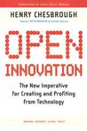 Open Innovation: The New Imperative for Creating And Profiting from Technology