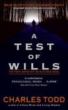 A Test Of Wills by Charles Todd