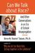 Can We Talk about Race?: An...