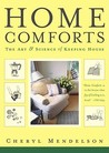 Home Comforts by Cheryl Mendelson Home Comforts by Cheryl Mendelson