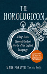 The Horologicon by Mark Forsyth The Horologicon by Mark Forsyth