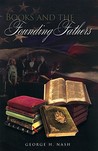 Books and the Founding Fathers Books and the Founding Fathers