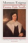 Mormon Enigma by Linda King Newell