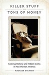 Killer Stuff and Tons of Money by Maureen Stanton