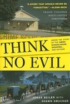 Think No Evil by Jonas Beiler Think No Evil by Jonas Beiler