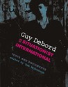 Guy Debord and the Situationist International by Tom McDonough Guy Debord and the Situationist International by Tom McDonough
