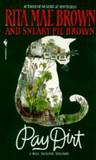 Pay Dirt (Mrs. Murphy, #4)