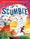 Scumble by Ingrid Law Scumble by Ingrid Law
