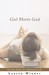 Girl Meets God: On the Path to a Spiritual Life (Hardcover)