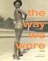 The Way We Wore by Michael McCollum