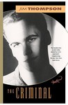 The Criminal by Jim Thompson