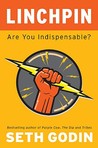 Linchpin by Seth Godin Linchpin by Seth Godin