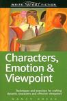 Characters, Emotion & Viewpoint by Nancy Kress Characters, Emotion & Viewpoint by Nancy Kress