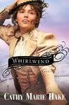 Whirlwind (Texas Historical Series, #3)