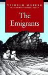 The Emigrants by Vilhelm Moberg The Emigrants by Vilhelm Moberg