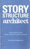 Story Structure Architect by Victoria Lynn Schmidt