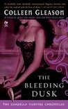 The Bleeding Dusk (Gardella Vampire Chronicles, #3) The Bleeding Dusk (Gardella Vampire Chronicles, #3)
