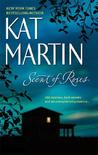 Scent Of Roses by Kat Martin Scent Of Roses by Kat Martin