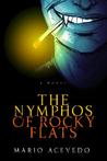 The Nymphos of Rocky Flats by Mario Acevedo The Nymphos of Rocky Flats by Mario Acevedo
