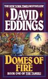 Domes of Fire by David Eddings Domes of Fire by David Eddings