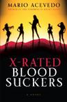 X-Rated Bloodsuckers (Felix Gomez, #2)