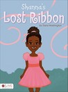 Shanna's Lost Ribbon by Tiana Washington Shanna's Lost Ribbon by Tiana Washington