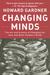 Changing Minds: The Art And...