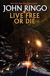 Live Free or Die (Troy Rising, #1)