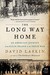 The Long Way Home: An American Journey from Ellis Island to the Great War (Paperback)