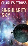 Singularity Sky by Charles Stross Singularity Sky by Charles Stross