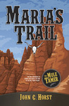 Maria's Trail (Mule Tamer, 0.5) Maria's Trail (Mule Tamer, 0.5)