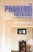 My Phantom Husband