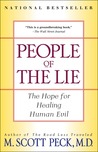 People of the Lie: The Hope for Healing Human Evil People of the Lie: The Hope for Healing Human Evil