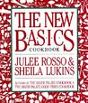 The New Basics Cookbook by Julee Rosso The New Basics Cookbook by Julee Rosso