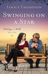 Swinging on a Star (Weddings by Bella, #2) Swinging on a Star (Weddings by Bella, #2)