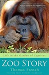 Zoo Story by Thomas French