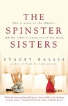The Spinster Sisters by Stacey Ballis