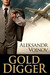 Gold Digger (Kindle Edition)