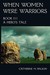 A Hero's Tale (When Women W...
