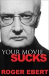 Your Movie Sucks Your Movie Sucks