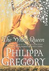 The White Queen (The Cousins' War, #1) The White Queen (The Cousins' War, #1)