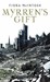 Myrren's Gift (The Quickening, #1)