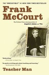 Teacher Man by Frank McCourt