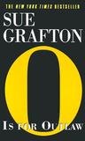 O is for Outlaw by Sue Grafton O is for Outlaw by Sue Grafton