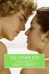 The Other Boy by Hailey Abbott The Other Boy by Hailey Abbott