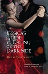 Jessica's Guide to Dating on the Dark Side by Beth Fantaskey Jessica's Guide to Dating on the Dark Side by Beth Fantaskey