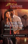 Cowboy Protector (Protecting the Witnesses, #3) Cowboy Protector (Protecting the Witnesses, #3)